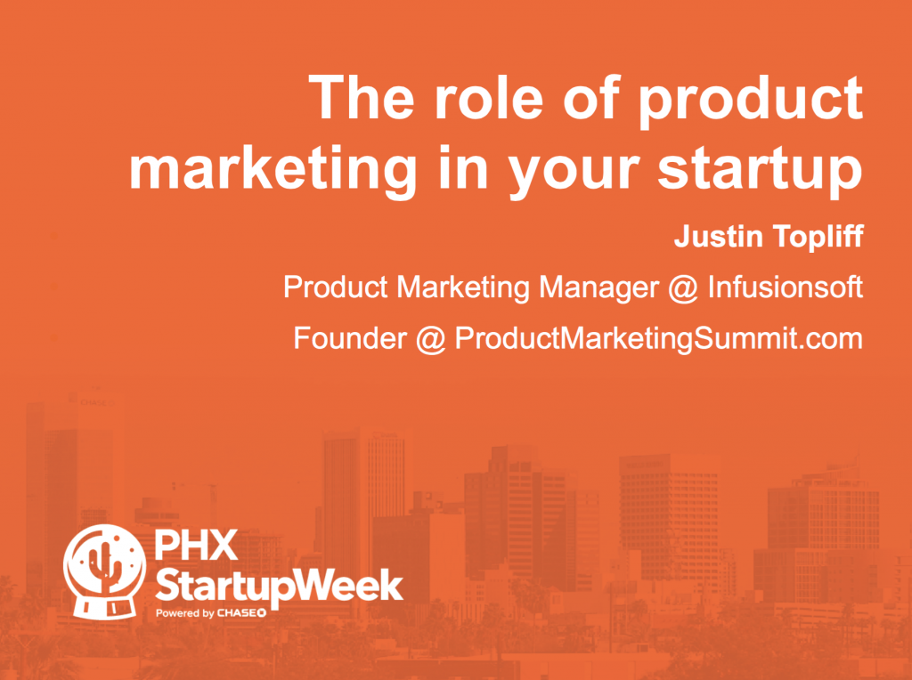 Justin Topliff phx startup week product marketing